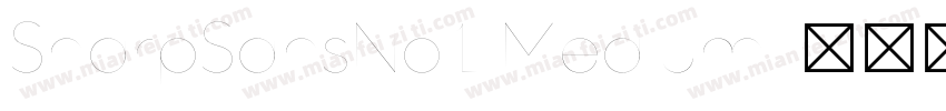 SharpSansNo1 Medium字体转换